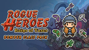 Rogue Heroes: Ruins of Tasos - Bomber Class Pack