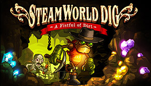 SteamWorld Dig