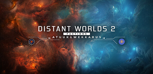 Distant Worlds 2: Factions - Atuuk and Wekkarus - Cover / Packshot