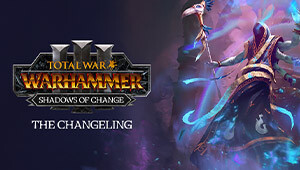 Total War: WARHAMMER III - The Changeling - Shadows of Change
