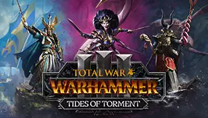 Total War: WARHAMMER III - Tides of Torment
