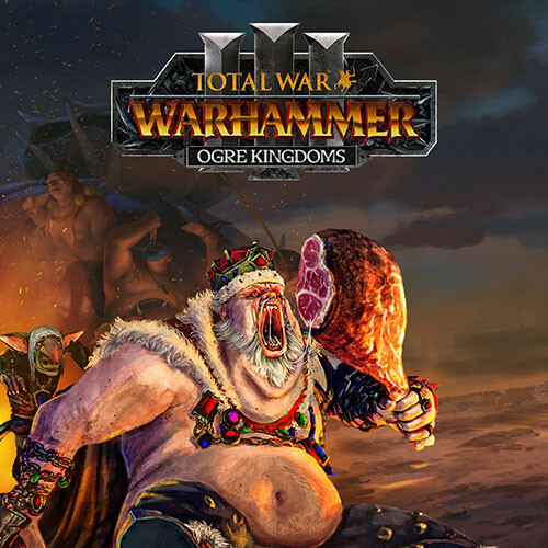 Total War: WARHAMMER III - Ogre Kingdoms