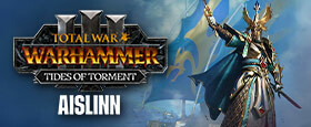 Total War: WARHAMMER III - Aislinn - Tides of Torment