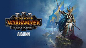 Total War: WARHAMMER III - Aislinn - Tides of Torment