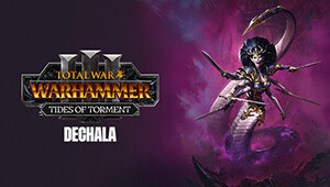 Total War: WARHAMMER III - Dechala - Tides of Torment
