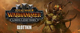 Total War: WARHAMMER III - The Glottkin - Lords of the End Times