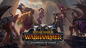 Total War: WARHAMMER III - Champions of Chaos