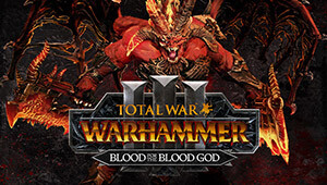 Total War: WARHAMMER III - Blood for the Blood God III