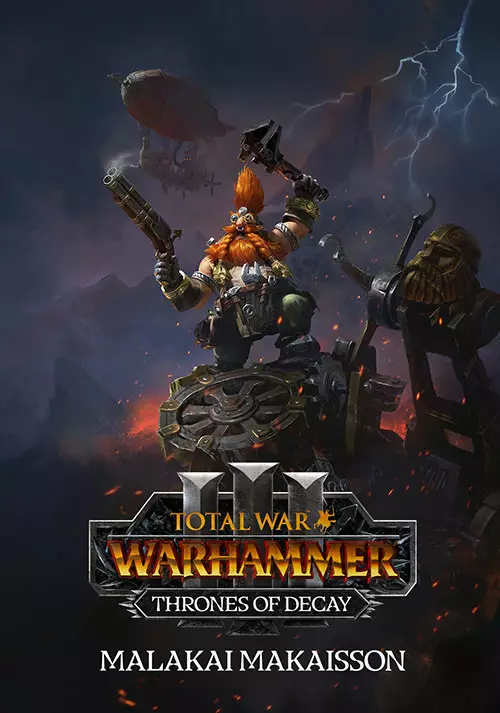 Total War: WARHAMMER III - Malakai - Thrones of Decay