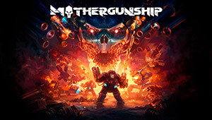 MOTHERGUNSHIP