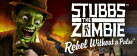 Stubbs the Zombie in Rebel Without a Pulse
