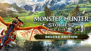 Monster Hunter Stories 2: Wings of Ruin Deluxe Edition