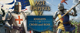 Age of Empires IV: Knights of Cross and Rose