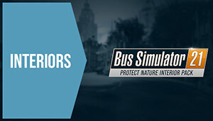 Bus Simulator 21 - Protect Nature Interior Pack