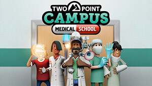 Two Point Campus: Medical School