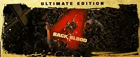 Back 4 Blood: Ultimate Edition