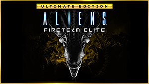 Aliens: Fireteam Elite - Ultimate Edition