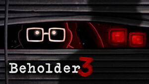 Beholder 3