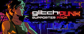 Glitchpunk - Supporter Pack