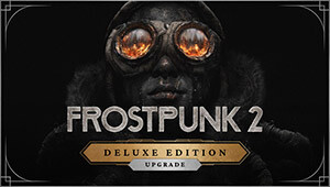 Frostpunk 2: Deluxe Edition Upgrade