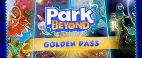 Park Beyond: Golden Pass