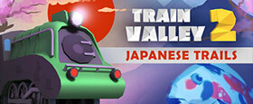 Train Valley 2 - Japanese Trails