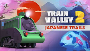 Train Valley 2 - Japanese Trails