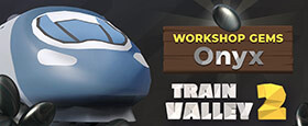 Train Valley 2: Workshop Gems - Onyx