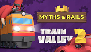 Train Valley 2 - Myths & Rails