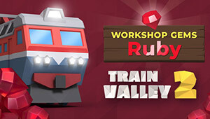 Train Valley 2: Workshop Gems - Ruby