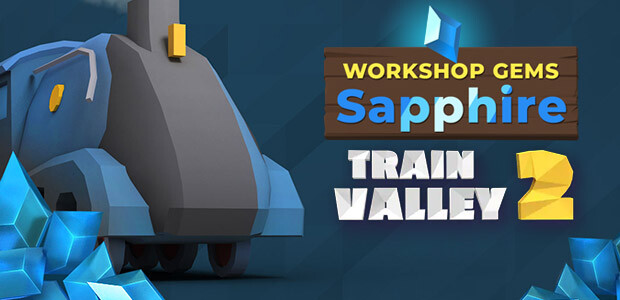 Train Valley 2: Workshop Gems - Sapphire - Cover / Packshot