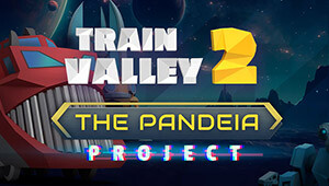 Train Valley 2 - The Pandeia Project