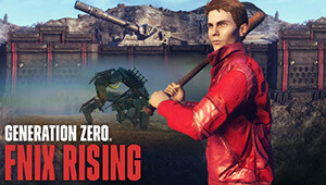 Generation Zero® - FNIX Rising