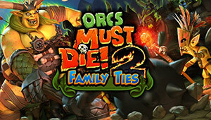 Orcs Must Die! 2 - Family Ties Booster Pack