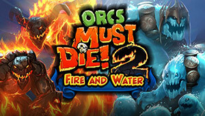 Orcs Must Die! 2 - Fire and Water Booster Pack