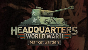 Headquarters World War II: Market Garden