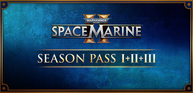 Warhammer 40,000: Space Marine 2 - Season Pass 1 + 2 + 3