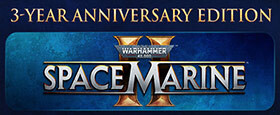Warhammer 40,000: Space Marine 2 - 3-Year Anniversary Edition