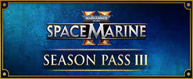 Warhammer 40,000: Space Marine 2 - Season Pass 3