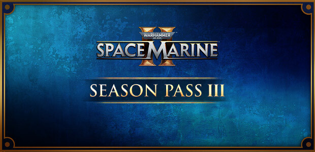 Warhammer 40,000: Space Marine 2 - Season Pass 3
