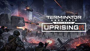 Terminator: Dark Fate - Defiance: Uprising