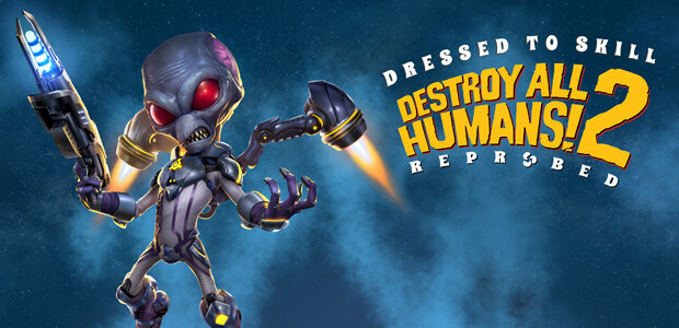 Destroy All Humans! 2 - Reprobed: Dressed to Skill Edition - Cover / Packshot