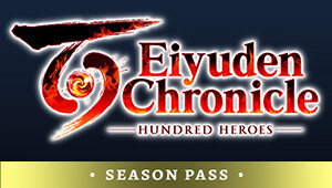 Eiyuden Chronicle: Hundred Heroes - Season Pass