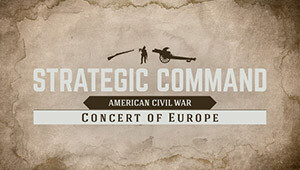 Strategic Command: American Civil War - Concert of Europe