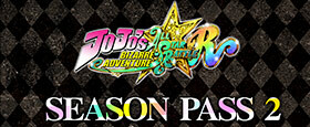 JoJo's Bizarre Adventure: All-Star Battle R Season Pass 2