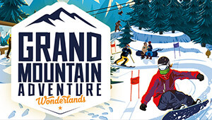 Grand Mountain Adventure: Wonderlands