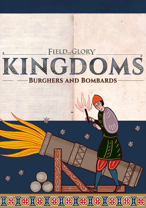 Field of Glory: Kingdoms - Burghers and Bombards - Cover / Packshot