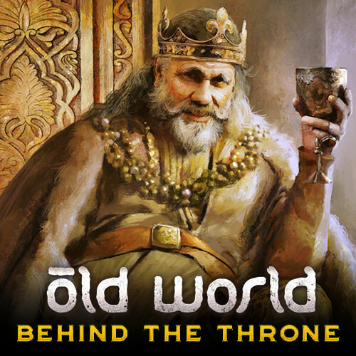 Old World - Behind the Throne