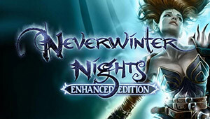 Neverwinter Nights: Enhanced Edition