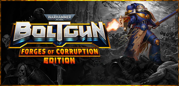 Warhammer 40,000: Boltgun - Forges of Corruption Edition - Cover / Packshot